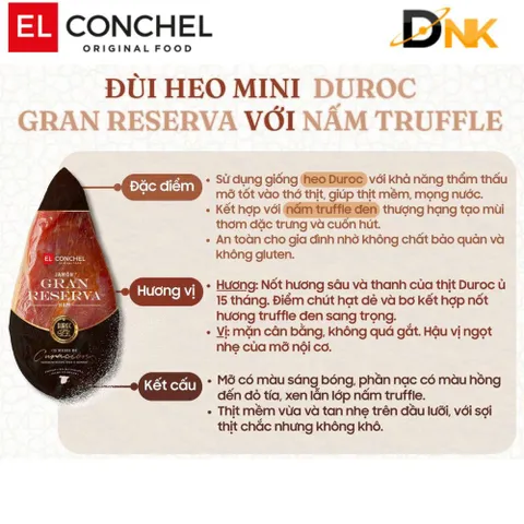 Đùi Heo Mini Duroc Gran Reserva Truffle 15 Tháng El Conchel Tây Ban Nha