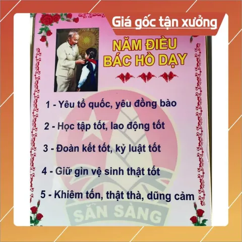 TỜ DÁN A3 - A4 BẢNG 5 ĐIỀU BÁC HỒ DẠY – BẢNG BIỂU LỚP HỌC NHIỀU MẪU - CÓ KEO DÁN