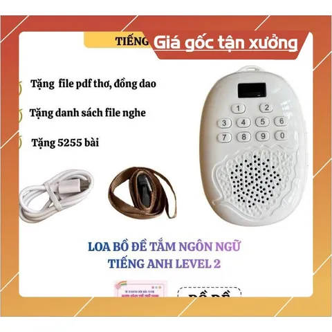 LOA BỒ ĐỀ ( Level 2) - Tắm ngôn ngữ tiếng Anh cho bé có hoả tốc 840699