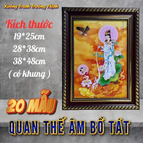Khung Tranh QUAN THẾ ÂM BỒ TÁT - có khung ( 18 mẫu )  có hoả tốc 3 CỠ 841245