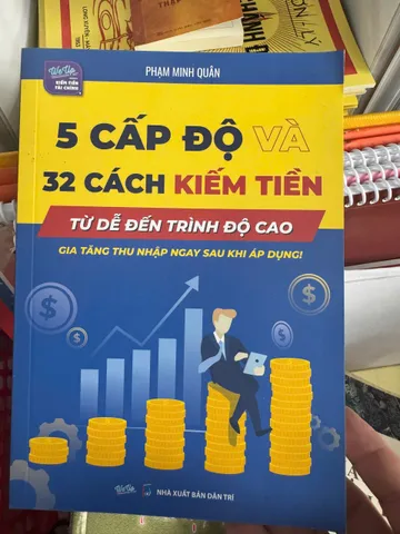 SỔ TAY 5 CẤP ĐỘ VÀ 32 CÁCH KIẾM TIỀN TỪ DỄ ĐẾN NÂNG CAO
