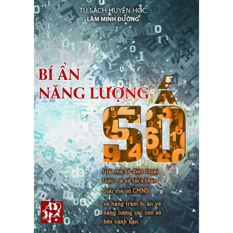 SỔ TAY Bí Ẩn Năng Lượng Số (xem số đề, số xe, vé số…) – Lập Minh Đường