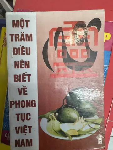 SỔ TAY 100 ĐIỀU NÊN BIẾT VỀ PHONG TỤC VIỆT NAM