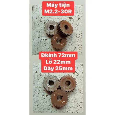 Nhông Máy Tiện Modul M2.2-25Răng/ 30Răng / 35Răng . Dày 25mm- Lỗ 22mm. Ko Cùi. Chất liệu : Gang.