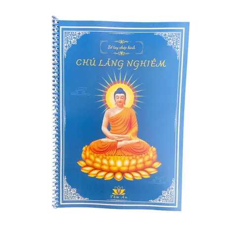 Tặng viết, Sổ tay chép kinh Thần Chú Thủ Lăng Nghiêm A4 MẪU TĐ lò xo chữ mờ rất đẹp - CHEPLANGNGHIEM