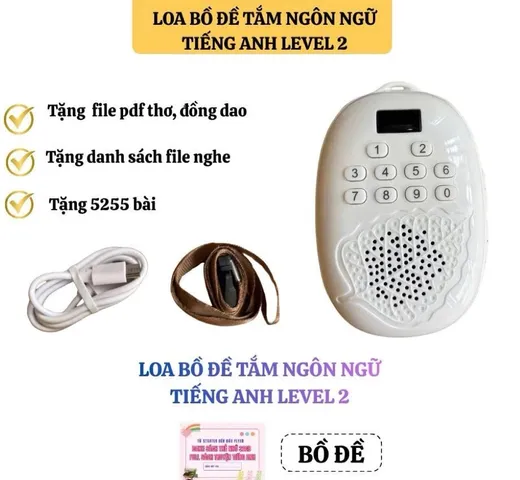 LOA BỒ ĐỀ ( Level 2) - Tắm ngôn ngữ tiếng Anh cho bé  600k