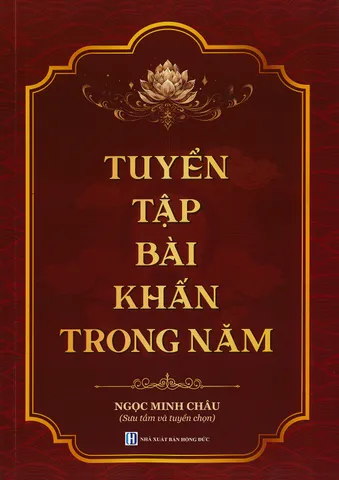 10 QUYỂN TUYỂN TẬP BÀI KHẤN TRONG NĂM - NGỌC MINH CHÂU