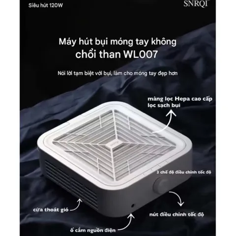 Máy Hút Bụi Nail SNRQI WL007 - WL008 120W Lực Hút Cực Mạnh , Siêu Êm CHÍNH HÃNG SNRQI T8 ( Tặng Cọ Phủi )
