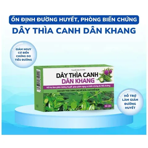Viên uống tiểu đường Dây Thìa Canh Dân Khang- Giúp ổn định đường huyết, giảm nguy cơ biến chứng