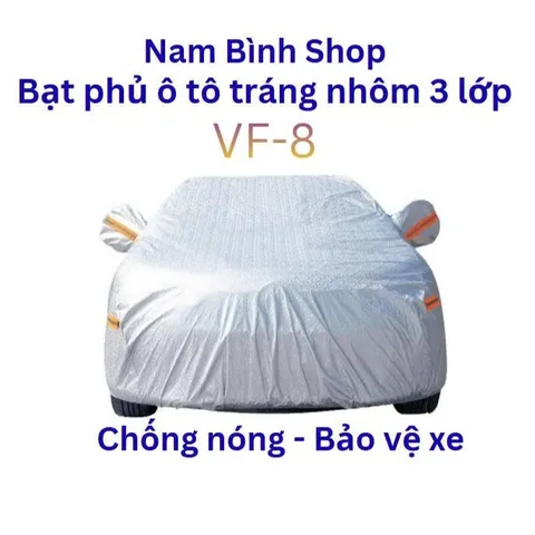 Bạt phủ xe VinFast VF8 tráng nhôm 3 lớp chống nóng chống nước phủ kín xe VF8