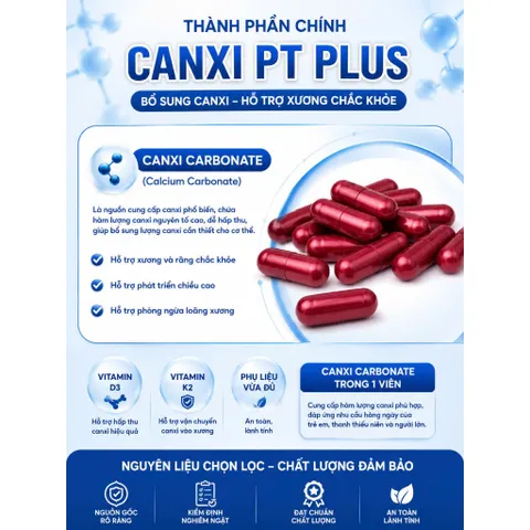 Canxi PT Plus 60 Viên – Tăng Chiều Cao, Bổ Sung D3 K2, Giúp Xương Chắc Khỏe, Hấp Thu Tốt