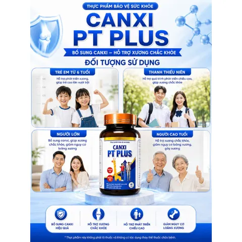 Canxi PT Plus 60 Viên – Tăng Chiều Cao, Bổ Sung D3 K2, Giúp Xương Chắc Khỏe, Hấp Thu Tốt