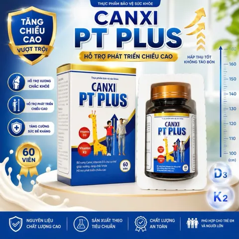 Canxi PT Plus 60 Viên – Tăng Chiều Cao, Bổ Sung D3 K2, Giúp Xương Chắc Khỏe, Hấp Thu Tốt