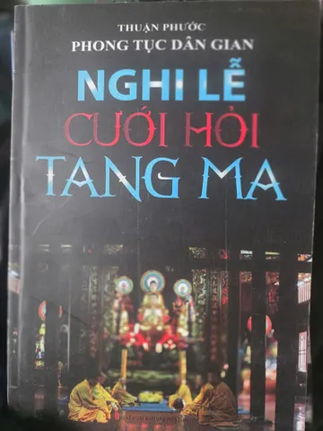 SỔ TAY NGHI LỄ CƯỚI HỎI TANG MA - PHONG TỤC DÂN GIAN