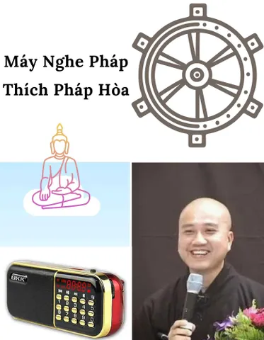 Máy Nghe Pháp Thoại Thầy Thích Pháp Hòa MP3