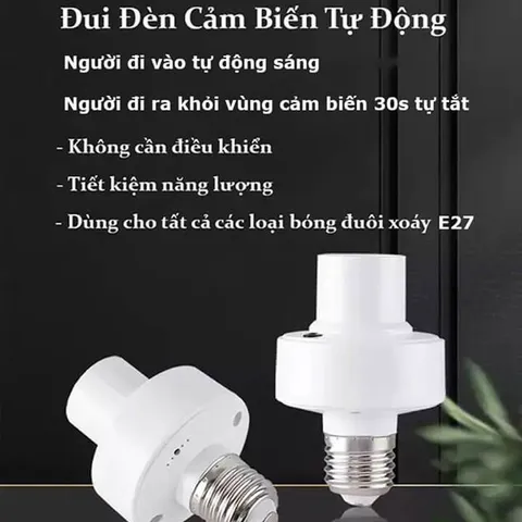 Đui đèn cảm biến chuyển động tự bật tắt E27, đuôi đèn xoáy cảm ứng chuyển động radar tiết kiệm điện
