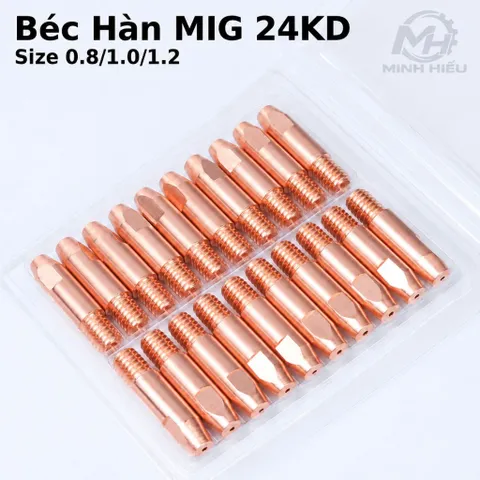 Béc Hàn MIG 24KD Đủ Loại 0.8/1.0/1.2 - Phụ Kiện Súng Hàn MIG 24KD