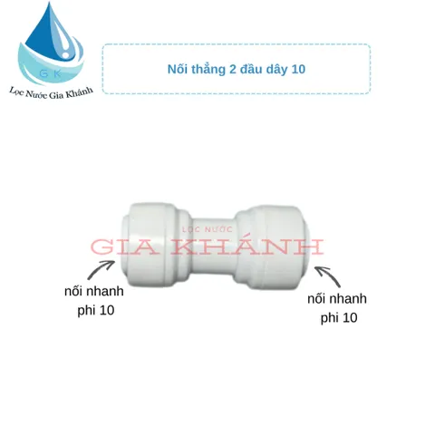 Cút nối nhanh 2 đầu phi 6-10 linh kiện máy lọc nước