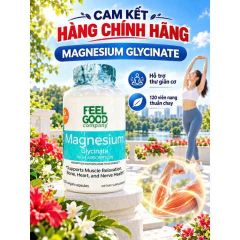Viên Uống Magnesium Glycinate High Absorption 180 Viên Feel Good Company Chính Hãng Mỹ