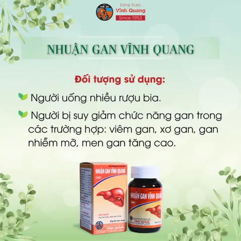 Nhuận Gan VĨNH QUANG - Hỗ trợ thanh nhiệt, tăng cường chức năng gan, gan nhiễm mỡ - Hộp 60 viên