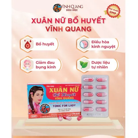 Xuân Nữ Bổ Huyết VĨNH QUANG - Hộp 40 viên - Điều hoà kinh nguyệt, đau bụng kinh, bế kinh, tắc kinh