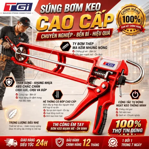 Súng bơm keo silicone TGi CHÍNH HÃNG, Súng bắn keo NHẬP KHẨU - CÔNG NGHỆ NHẬT BẢN