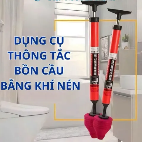 Dụng cụ thông tắc, xử lý tắc nghẽn bồn cầu, WC bằng khí nén