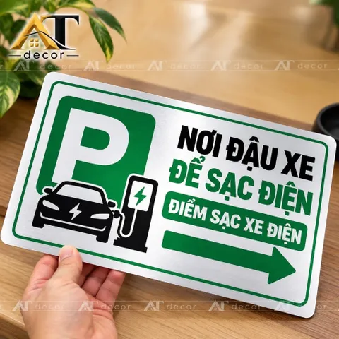 [Giao Hoả Tốc] Biển hướng dẫn, biển báo nơi sạc xe điện, khu vực đỗ xe để sạc điện, thay đổi nội dung theo yêu cầu