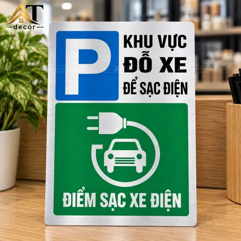 [Giao Hoả Tốc] Biển hướng dẫn, biển báo nơi sạc xe điện, khu vực đỗ xe để sạc điện, thay đổi nội dung theo yêu cầu