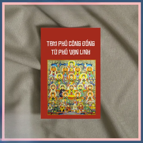 SỔ TAY Tam Phủ Công Đồng Tứ Phủ Vạn Linh