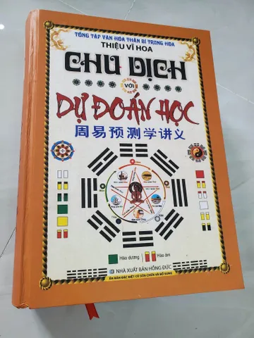Chu Dịch với Dự Đoán Học (Ấn Bản Đặc Biệt Có Sửa Chữa Và Bổ Sung) – Thiệu Vĩ Hoa