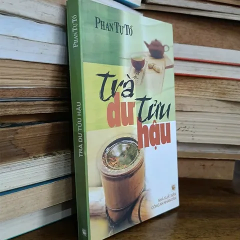 Trà Dư Tửu Hậu – Triết lý cuộc sống qua lời kể dung dị của Phan Tự Tổ