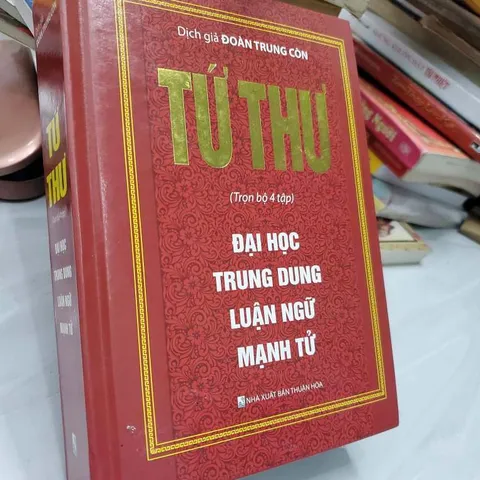 Tứ Thư (Đại Học, Trung Dung, Luận Ngữ, Mạnh Tử) – Khổng Tử (Dịch Đoàn Trung Còn)