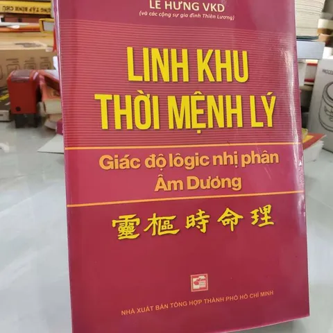 Linh Khu Thời Mệnh Lý (Tử Vi Nghiệm Lý Toàn Thư ) – Lê Hưng VKD