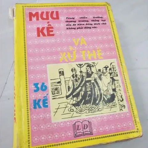 Mưu Kế và Sử Thế 36 Kế