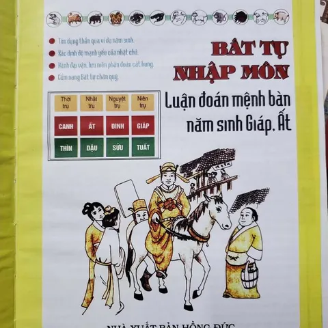Bát Tự Nhập Môn - Luận Đoán Mệnh Bàn Năm Sinh Giáp, Ất