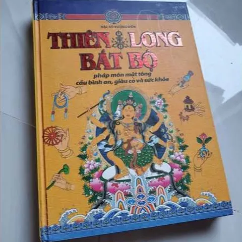 Thiên Long Bát Bộ - Pháp Môn Mật Tông Cầu Bình An, Giàu Có Và Sức Khỏe