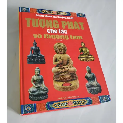 Tượng Phật Chế Tác Và Thưởng Lãm