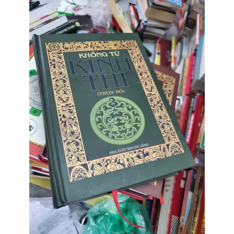 Khổng Tử Kinh Thi (Trọn Bộ 3 Quyển) – Khổng Tử – (Dịch Tạ Quang Phát)