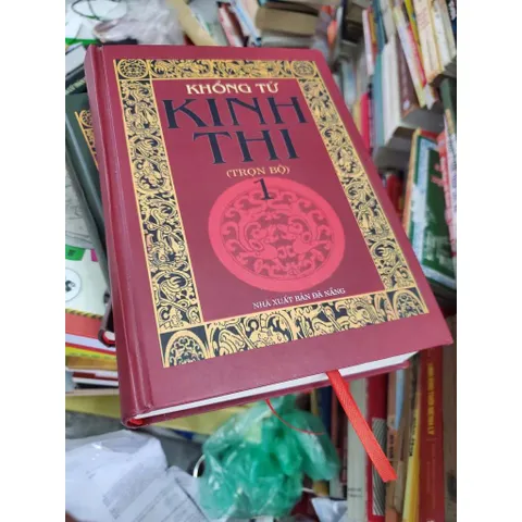 Khổng Tử Kinh Thi (Trọn Bộ 3 Quyển) – Khổng Tử – (Dịch Tạ Quang Phát)