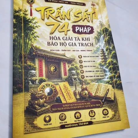 Trấn Sát 74 Pháp – Hóa Giải Tà Khí Bảo Hộ Gia Trạch (In Màu)