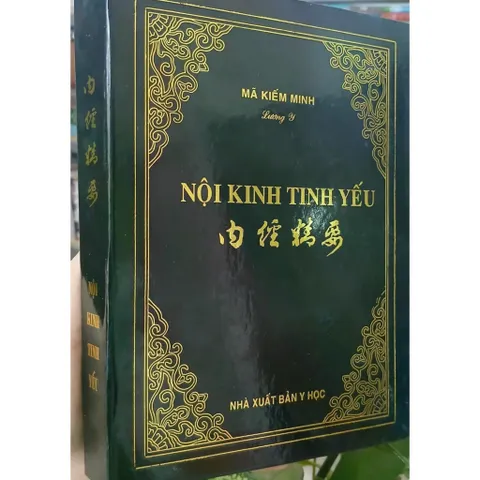 Nội Kinh Tinh Yếu – Lương Y Mã Kiếm Minh