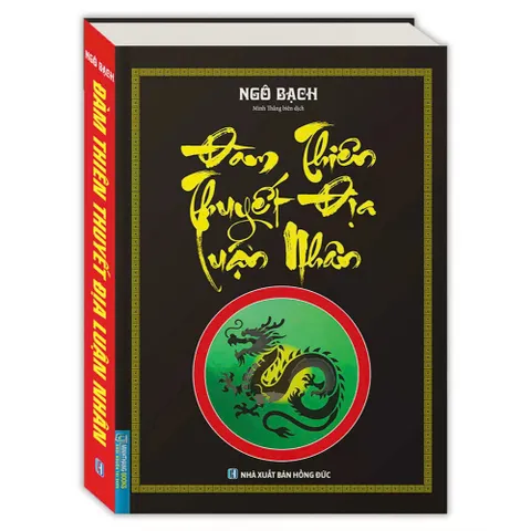 Đàm Thiên Thuyết Địa Luận Nhân – Ngô Bạch 881483