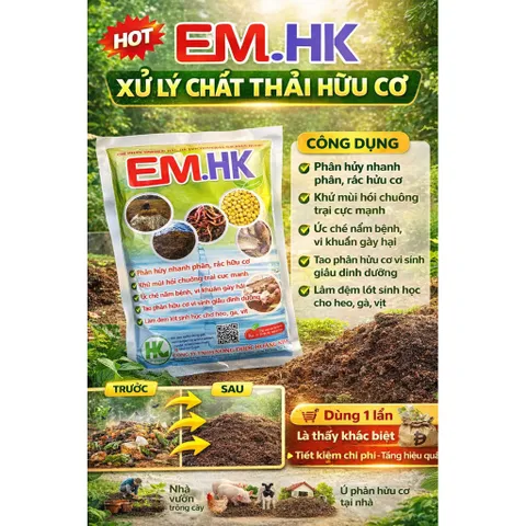 EM.HK 200g – Bột vi sinh xử lý chất thải hữu cơ, ủ phân nhanh, khử mùi chuồng trại, làm đệm lót sinh học