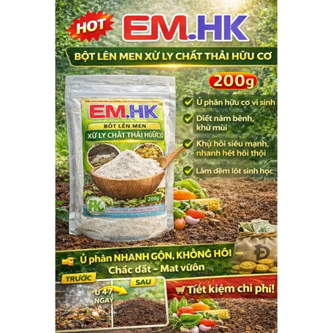 EM.HK 200g – Bột vi sinh xử lý chất thải hữu cơ, ủ phân nhanh, khử mùi chuồng trại, làm đệm lót sinh học