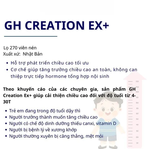 Viên uống hỗ trợ tăng chiều cao GH Creation EX+ Nhật Bản 270 viên (Nhập khẩu tem phụ chính hãng)