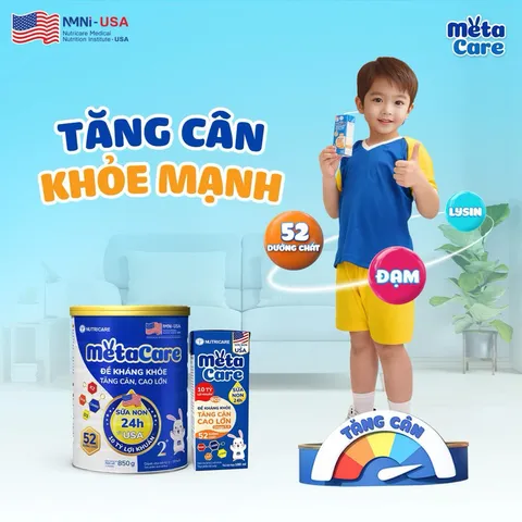 Sữa Bột MetaCare - Bé Tăng Cân Khoẻ Mạnh, Tăng Cường Đề Kháng, Phát Triển Chiều Cao