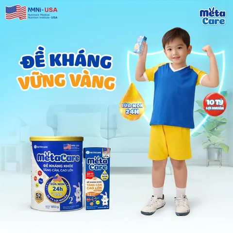 Sữa Bột MetaCare - Bé Tăng Cân Khoẻ Mạnh, Tăng Cường Đề Kháng, Phát Triển Chiều Cao