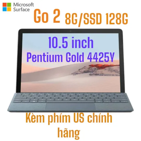 Microsoft Surface Go 2 10.5 inch Pentium Gold 4425Y 8GB SSD 128GB kèm bàn phím US chính hãng