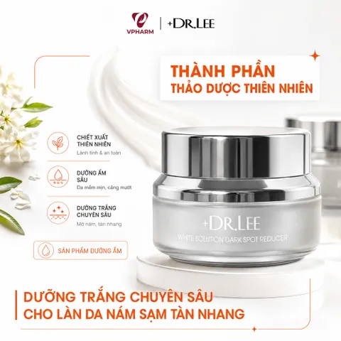 Kem Dưỡng Trắng, Mờ Thâm Nám & Ngừa Lão Hóa +Dr.Lee White Solution Dark Spot Reducer (30g)